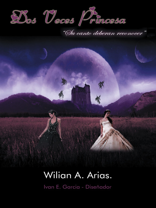 Title details for Dos Veces Princesa by Wilian A. Arias - Available